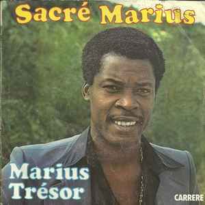 Marius Trésor - Sacré Marius