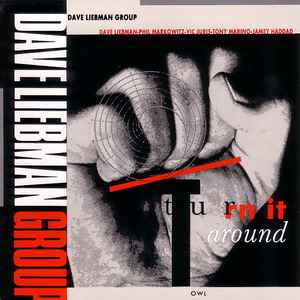 Turn it around / Dave Liebman, saxo | Liebman, Dave (1946-) - saxophoniste. Saxo