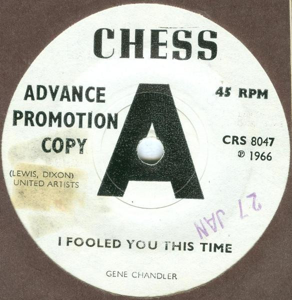 Gene Chandler – I Fooled You This Time / Such A Pretty Thing (1966