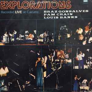 Braz Gonsalves - Explorations - Recorded Live At Calcutta album cover