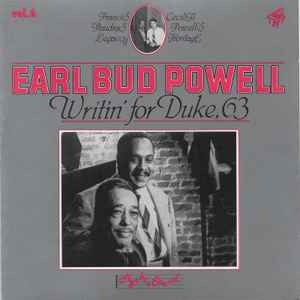 Writin' For Duke, 63 - Earl Bud Powell