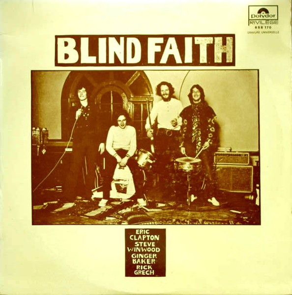 Blind Faith – Blind Faith (1969, CP - Pitman Pressing, Band Sleeve 