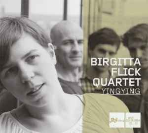 Birgitta Flick Quartet - Yingying