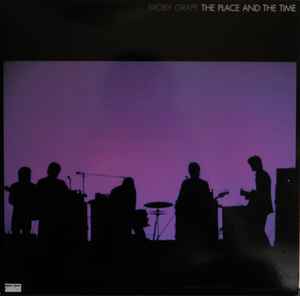 The Place And The Time - Moby Grape