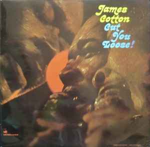 James Cotton - Cut You Loose! album cover