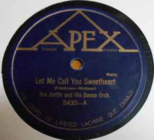Pochette de l'album Rex Battle And His Dance Orchestra - Let Me Call You Sweetheart / Then I'll Be Happy