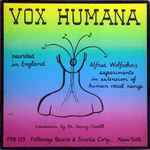 Cover of Vox Humana: Alfred Wolfsohn's Experiments In Extension Of Human Vocal Range, 1956, Vinyl