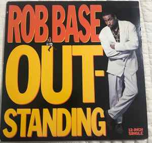 Rob Base - Outstanding album cover