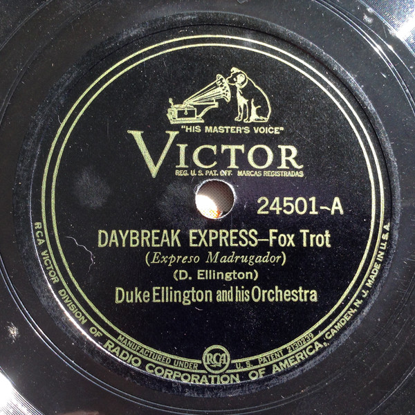 Duke Ellington And His Orchestra – Daybreak Express / Dear Old