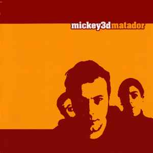 Mickey 3D - Matador album cover