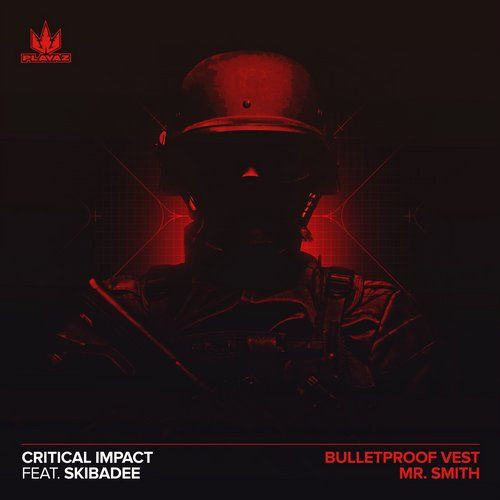 ladda ner album Critical Impact Feat Skibadee - Bulletproof Vest Mr Smith