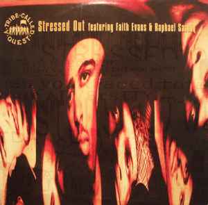 A Tribe Called Quest – Stressed Out (1996, Vinyl) - Discogs