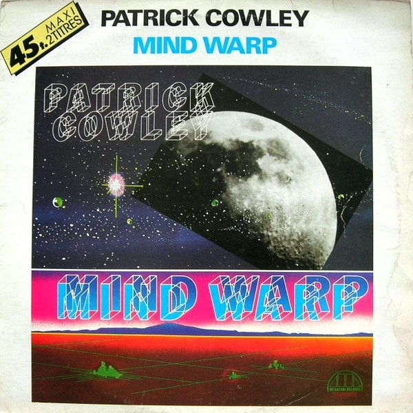 Patrick Cowley – Mind Warp (1983, Vinyl) - Discogs