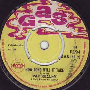 Pat Kelly - How Long Will It Take / Try To Remember
