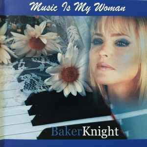 Baker Knight - Music Is My Woman album cover
