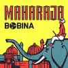 Bobina - Maharaja