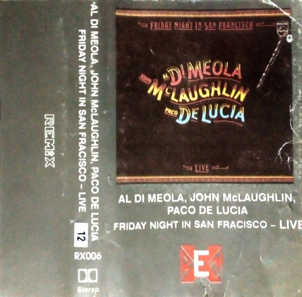 Al Di Meola, John McLaughlin, Paco De Lucia – Friday Night In San