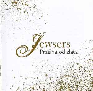 Jewsers - Prašina Od Zlata album cover