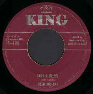 Herb And Kay - Coffee Blues / Who's Taking My Place  album cover