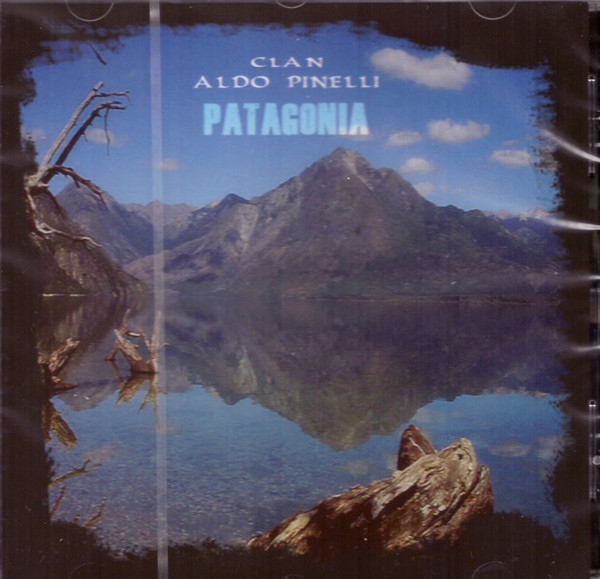 Clan Aldo Pinelli – Patagonia (2019, CD) - Discogs