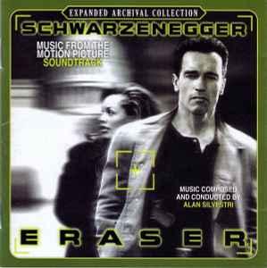 Alan Silvestri - Eraser (Music From The Motion Picture Soundtrack)