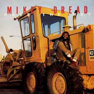 Mikey Dread - Pave The Way album cover