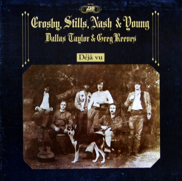 Crosby, Stills, Nash & Young – Déjà Vu (1970, PR - Presswell 