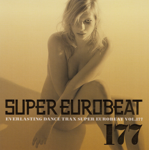 Various - Super Eurobeat Vol. 177 | Releases | Discogs