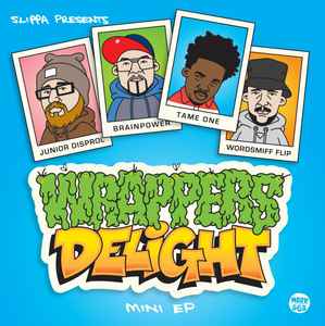Slippa - Presents - Wrappers Delight album cover