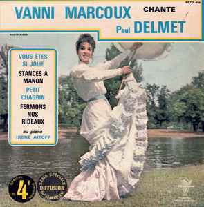 Vanni Marcoux - Chante Paul Delmet album cover