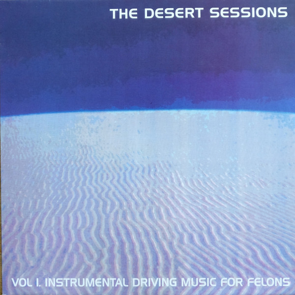 The Desert Sessions – Desert Sessions Vol. And II (Clear, Vinyl) -