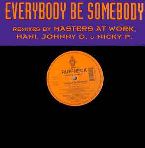 Ruffneck - Everybody Be Somebody album cover