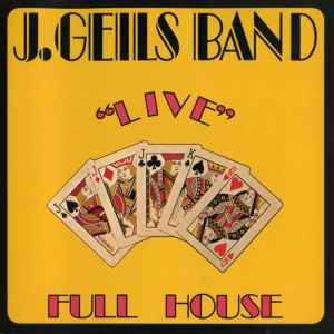 "Live" Full House - The J. Geils Band