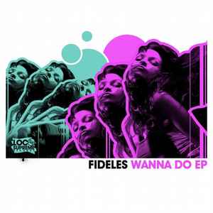 Fideles - Wanna Do EP album cover