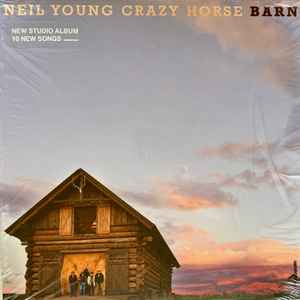 Barn - Neil Young With Crazy Horse