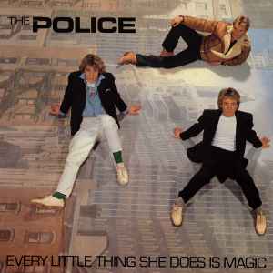 The Police - Every Little Thing She Does Is Magic album cover