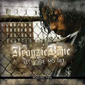 Krayzie Bone - The Fixtape Volume Two: Just One Mo Hit