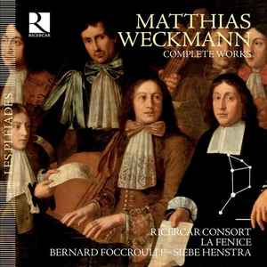 Matthias Weckmann, Ricercar Consort, La Fenice, Bernard Foccroulle