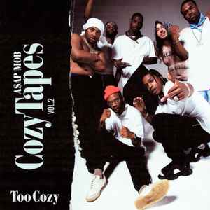 ASAP Mob - Cozy Tapes Vol. 2: Too Cozy album cover