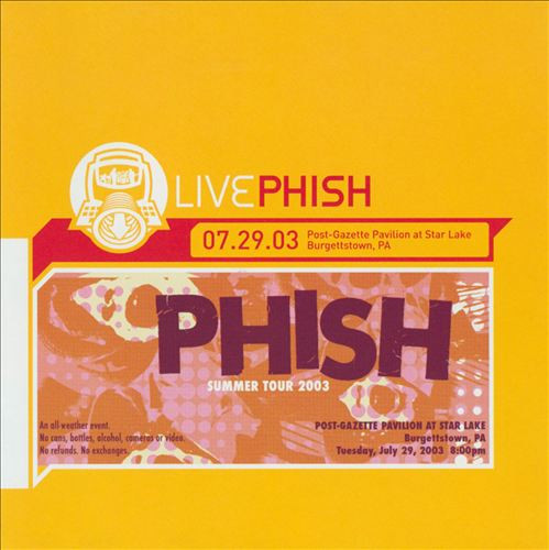 Phish – Livephish 07.29.03 Post-Gazette Pavilion At Star Lake