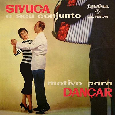 ladda ner album Sivuca - Motivo Para Dançar