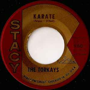 The Torkays - Karate / I Don't Like It album cover