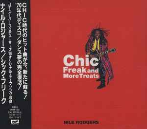 Nile Rodgers - Chic Freak And More Treats album cover