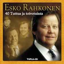 Esko Rahkonen - 40 Tuttua Ja Toivotuinta album cover