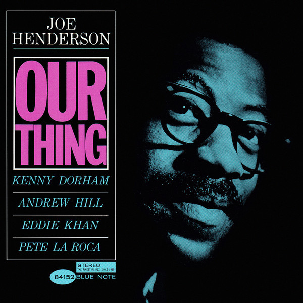 Joe Henderson – Our Thing