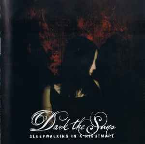 Dark The Suns - Sleepwalking In A Nightmare album cover