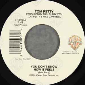 You Don't Know How It Feels - Tom Petty