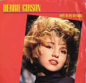 Debbie Gibson - Only In My Dreams album cover