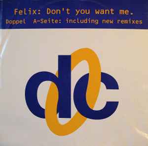Felix - Don't You Want Me album cover