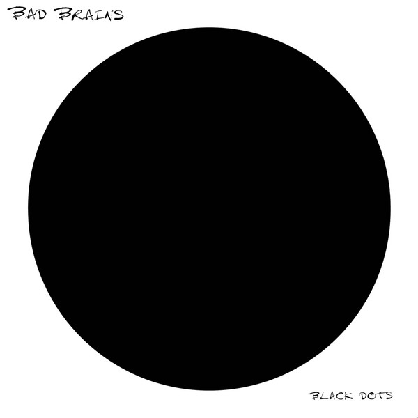 Bad Brains – Black Dots (1996, Vinyl) - Discogs